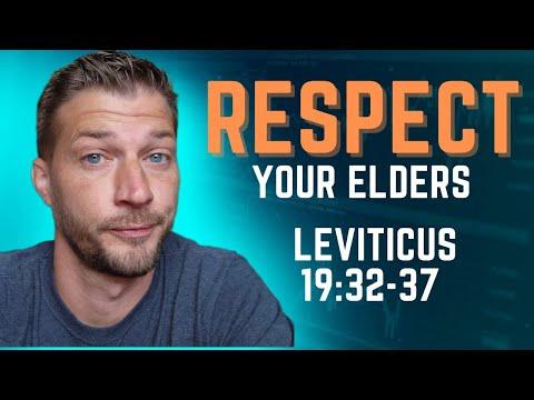 Respect Your Elders || Leviticus 19:32-37
