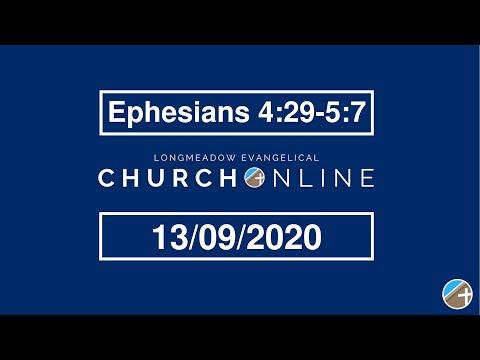 Ephesians 4:29-5:7 | Longmeadow Evangelical Church