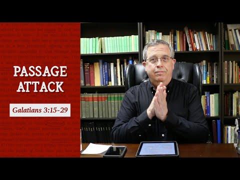 How to Analyze & Understand Galatians 3:15-29 | Passage Attack