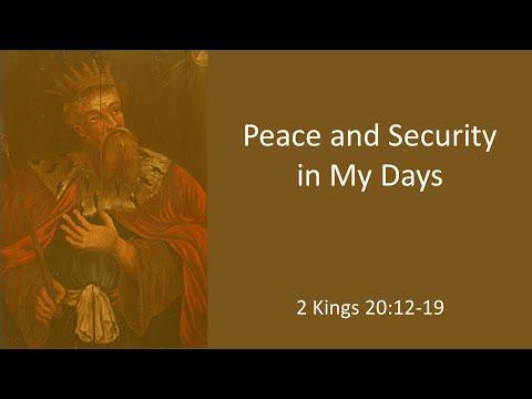 "Peace and Security in my Days" (2 Kings 20:12-19) | Pastor Justin Williams | June 19, 2022