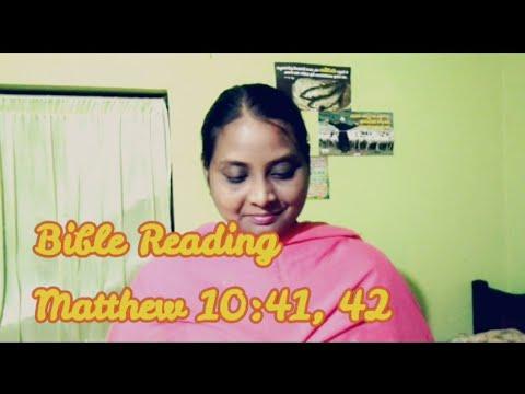 Bible Reading, Matthew 10:41,42      Sis. Bindu Govada.