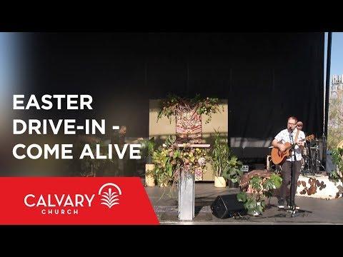 Easter Drive-In - Come Alive - Ephesians 2:1-7 - Skip Heitzig