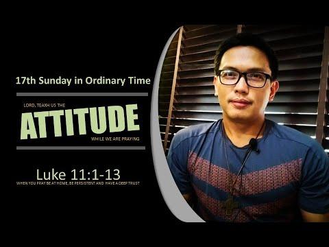 17th Sunday in Ordinary Time/ Luke 11:1-13
