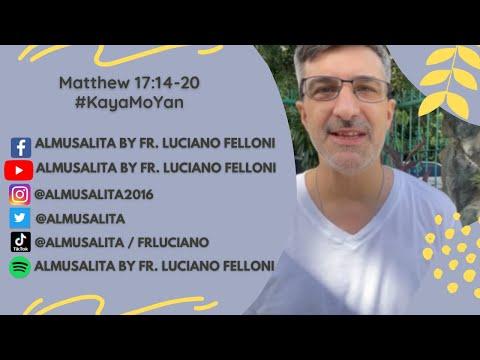 Daily Reflection | Matthew 17:14-20 | #KayaMoYan | August 7, 2021