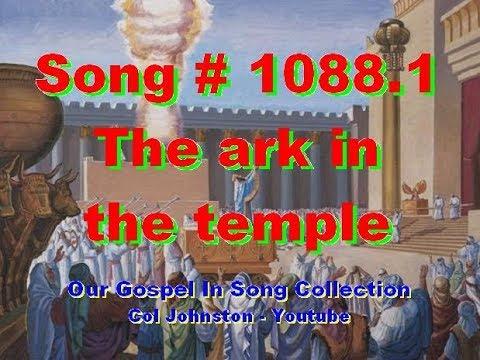 #1088.1- The Ark In The Temple - (2 Chronicles 5:1-13)