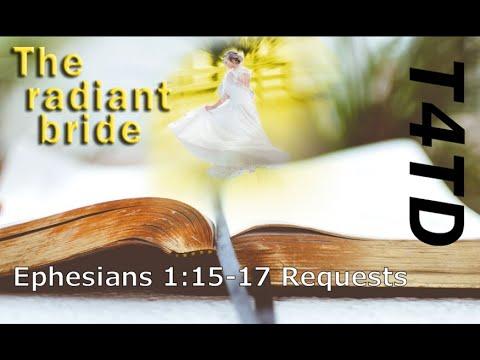 T4TD Ephesians 1:15-17 Requests