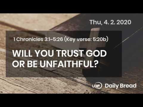 4.2.2020 / Trust in God and cry out to him / 1 Chronicles 3:1~5:26 / Daily Bible Voice Reading