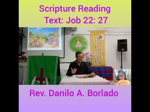 Message: WHEN WE ARE RIGHT WITH GOD Txt: Job 22: 27|Rev. Danilo A. Borlado|Dhay-Joy Rubido