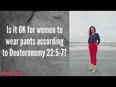 Is it Okay for Women to Wear Pants According to Deuteronomy 22:5-7?