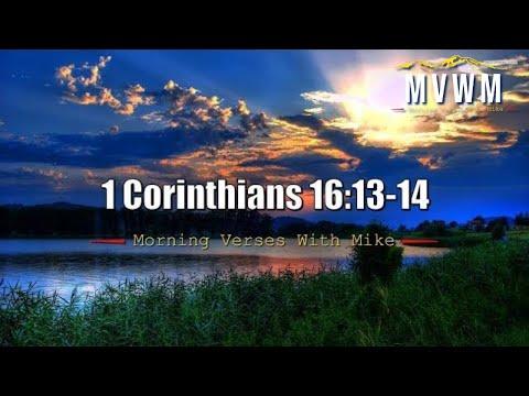 1 Corinthians 16:13-14 | Morning Verses With Mike