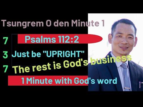 737|Just be upright#The rest is God's business|God's word#Psalms 112:2 @L. Kumzuk Walling