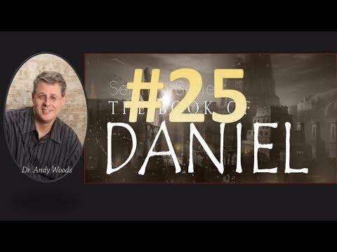 Daniel  Ep. 25 World Govts Part 2. Daniel 7:25