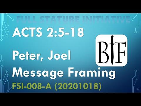 FSI-008-A Acts 2:5-18 Peter, Joel and Message Framing