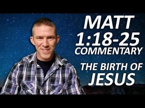Matthew 1:18-25 Commentary - The Birth of Jesus