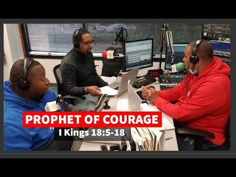 Prophet of Courage  I Kings 18:5-18 Sunday School Lesson MARCH 28, 2021