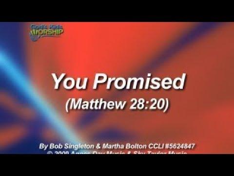 Kids Worship: You Promised - Matthew 28:20