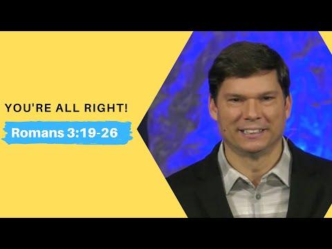 You're All Right (Romans 3:19-26) | Andrew Farley
