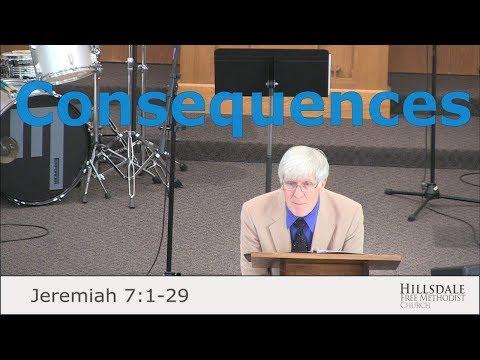 “Consequences” – Jeremiah 7:1-29