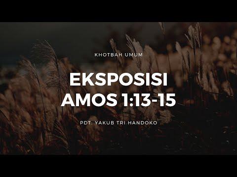 Eksposisi Amos 1:13-15 - Pdt. Yakub Tri Handoko