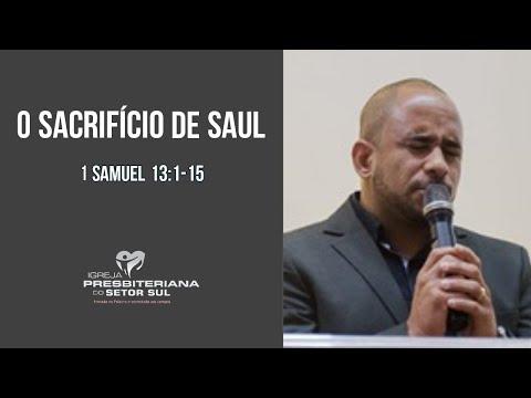 1 Samuel 13:1-15, O sacrifício de Saul