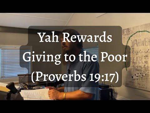 Yah Rewards Giving to the Poor (Proverbs 19:17)