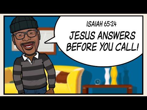 JESUS ANSWERS BEFORE YOU CALL! Scripture Song - Isaiah 65:24