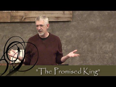 2 Samuel 7- The Promised King