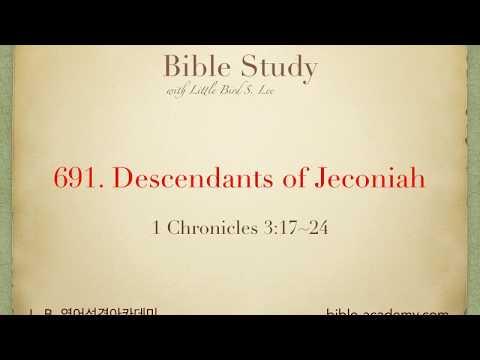 691. Descendants of Jeconiah - 1 Chronicles 3:17~24