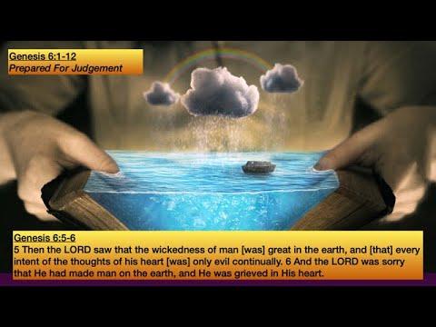 ** Genesis 6:1-12 - Prepared for Judgement ** | Grace Bible Fellowship Monmouth County | Sermons