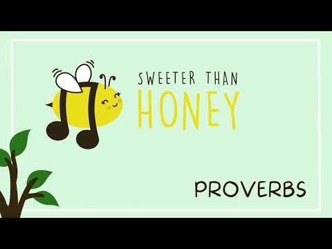 Kinds Words Are Sweet - Proverbs 16:24