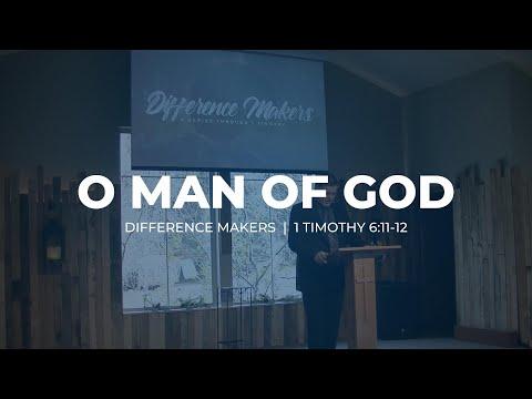 O Man Of God | 1 Timothy 6:11-12