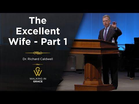 The Excellent Wife Part 1 | Proverbs 31:10-12