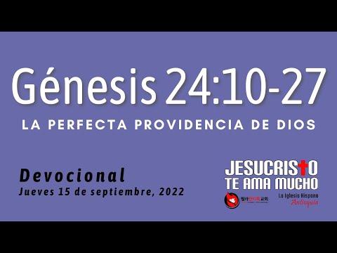 Devocional 9/15/2022 - Genesis 24:10-27 - La perfecta providencia de Dios