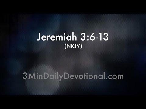 Jeremiah 3:6-13 (3minDailyDevotional) (#119)