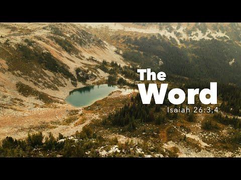 The WORD | Isaiah 26:3, 4 | Fountainview Academy