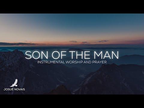 SON OF THE MAN // PROPHETIC WORSHIP // 3 Hours Instrumental // Luke 12:8