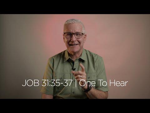 Job 31:35-37 | One To Hear