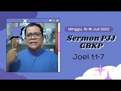 Sermon PJJ GBKP | Tanggal 10-16 Juli 2022 | Joel 1:1-7