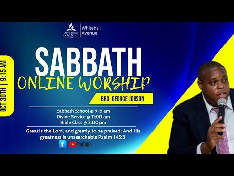 Whitehall Avenue SDA Church || Great is the Lord... Psalm 145:3 || Sabbath Service || 30/10/21