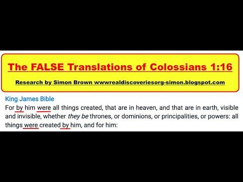 The FALSE Translations of Colossians 1:16.