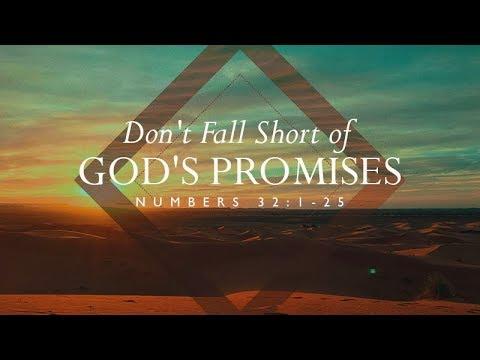 Numbers 32:1-25 | Don't Fall Short of God's Promises | Rich Jones