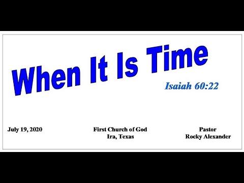 When It Is Time (Isaiah 60:22)