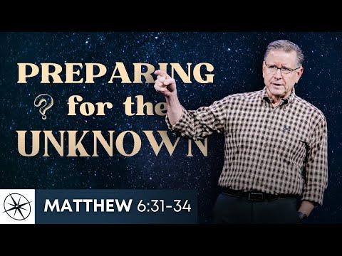 Tomorrow & Today: Preparing for the Unknown (Matthew 6:31-34) | Pastor Mike Fabarez