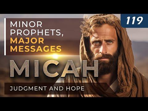 Micah: Judgment and Hope | Minor Prophets, Major Messages