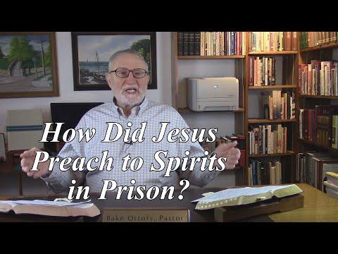 How Did Jesus Preach to Spirits in Prison? 1 Peter 3: 19-20. (#160)