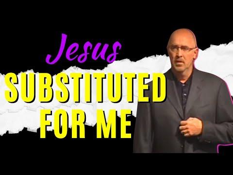Jesus, Substituted For Me | Luke 23:6-25
