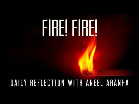 Daily Reflection with Aneel Aranha | Luke 12:49-53 | August 18, 2019