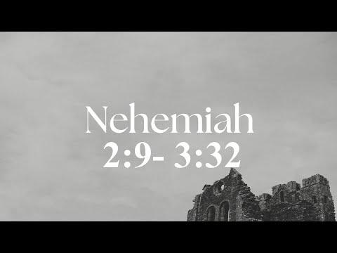 Nehemiah 2:9-3:32 "Devoted to Serving"