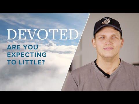 Devoted: Are You Expecting Too Little? [Psalm 78:40–41]
