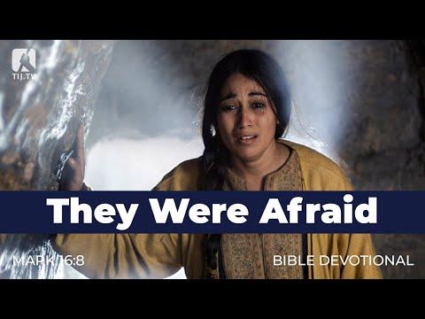 202. They Were Afraid – Mark 16:8